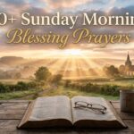 sunday morning blessing prayer