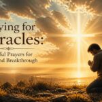 praying for miracles