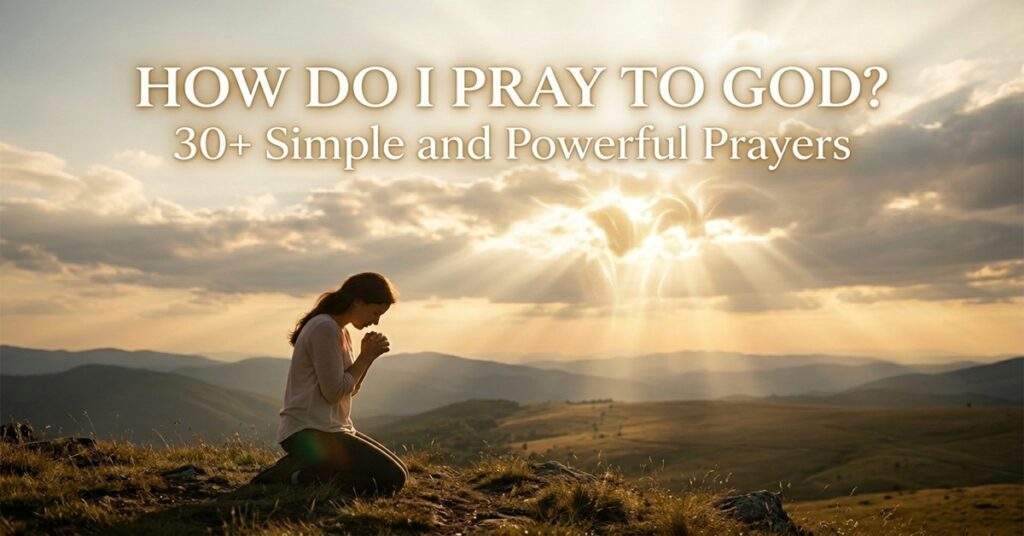 how do i pray to god