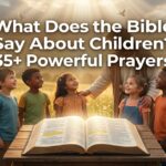 what does the bible say about children