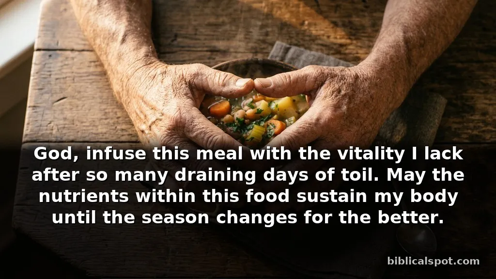 A food prayer blessing for strength during difficult seasons